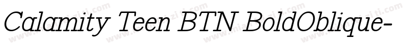 Calamity Teen BTN BoldOblique字体转换